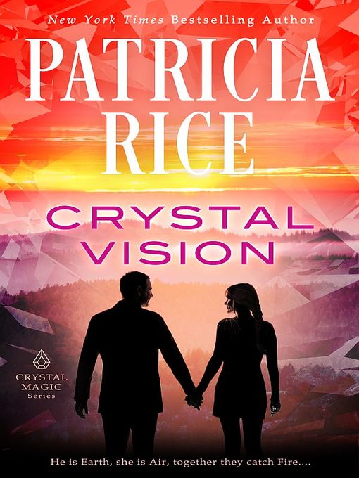 Title details for Crystal Vision by Patricia Rice - Available